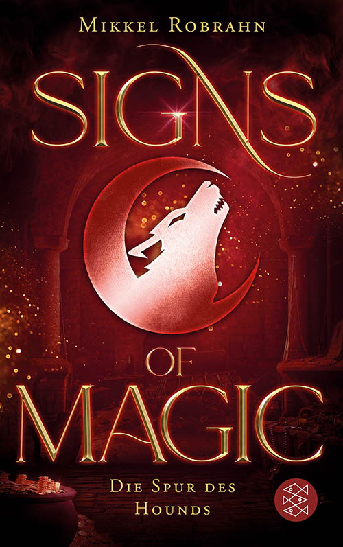 Mikkel Robrahn - Signs of Magic 3 - Die Spur des Hounds
